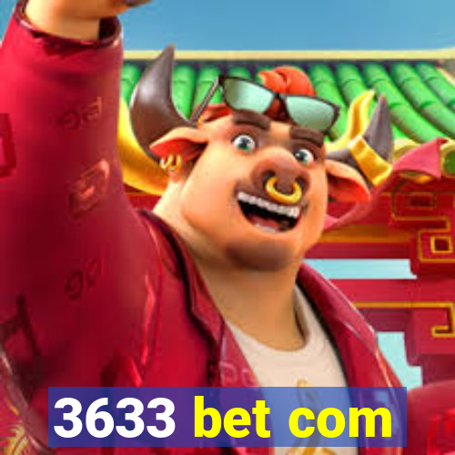 3633 bet com